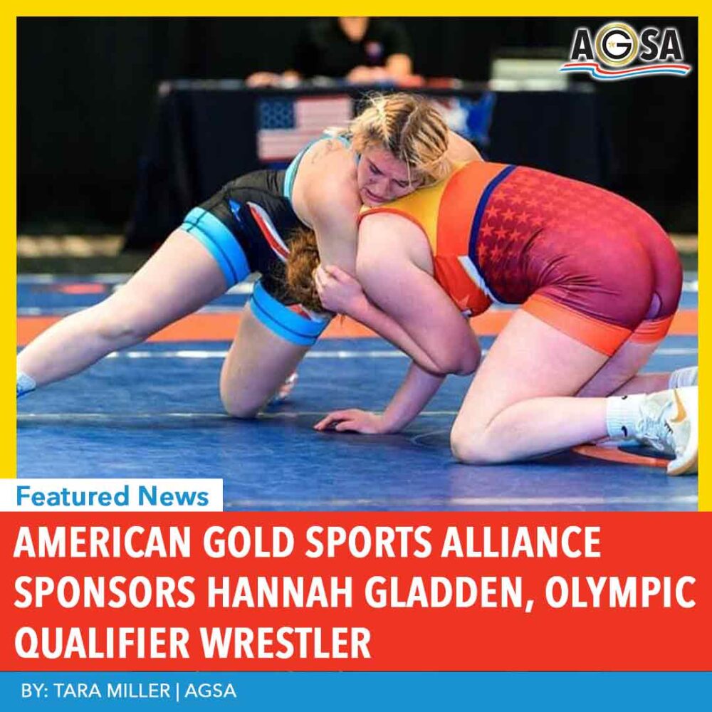 AMERICAN GOLD SPORTS ALLIANCE SPONSORS HANNAH GLADDEN, OLYMPIC QUALIFIER WRESTLER