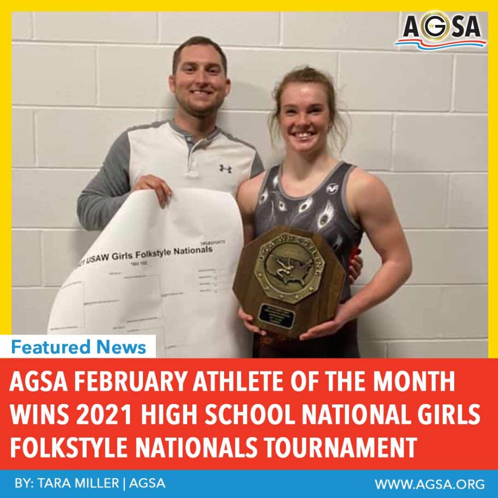 AGSA February Athlete of the Month Wins  2021 High School National Girls Folkstyle Nationals Tournament