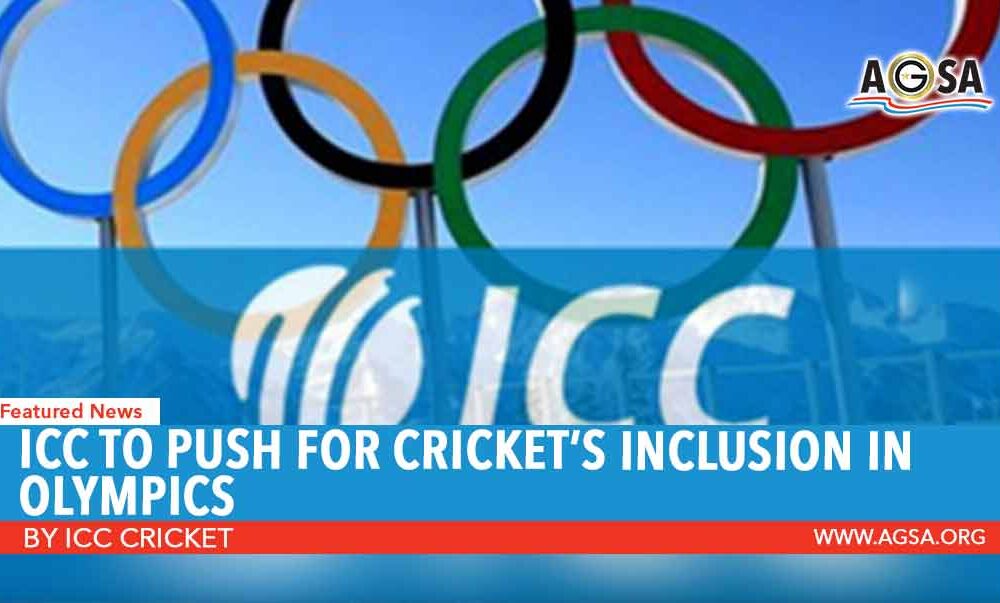 ICC to Push for Cricket’s Inclusion in Olympics