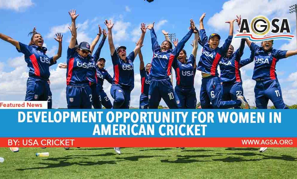 Development Opportunity For Women In American Cricket