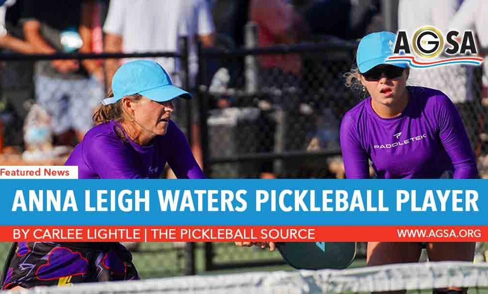 Anna Leigh Waters Pickleball Player
