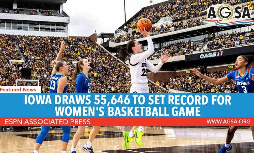Iowa draws 55,646 to set record for women’s basketball game