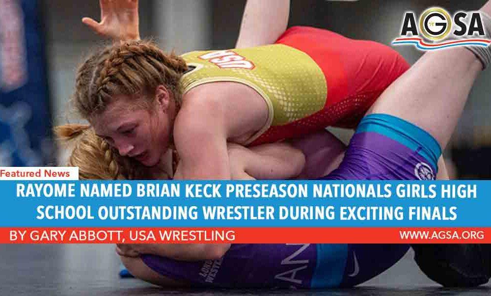 Rayome named Brian Keck Preseason Nationals girls high school Outstanding Wrestler during exciting finals