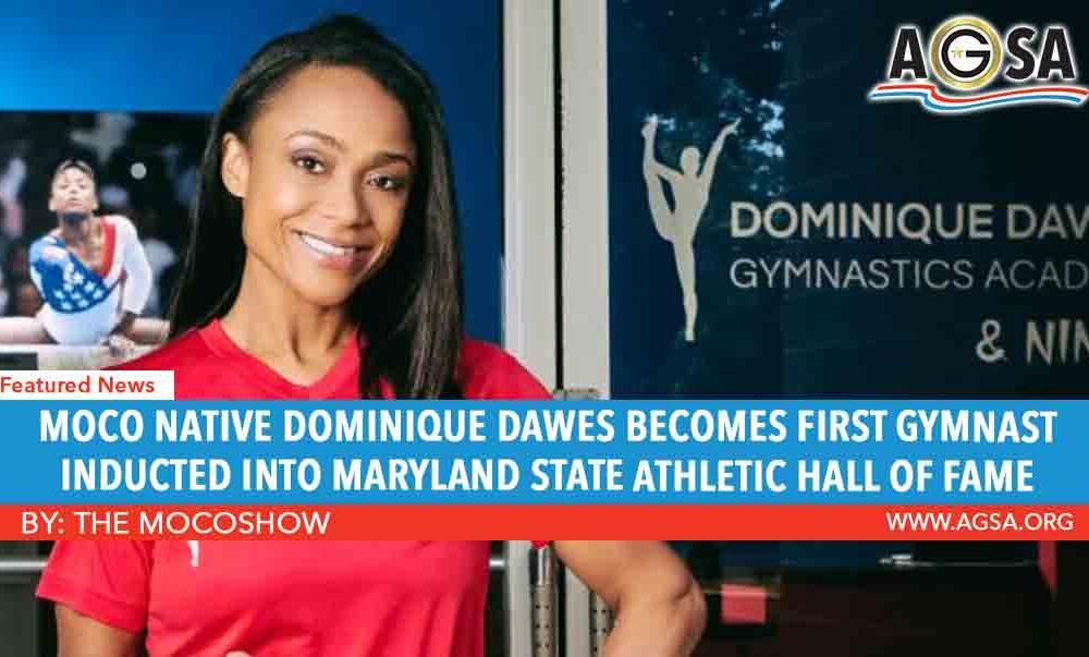 MoCo Native Dominique Dawes Becomes First Gymnast Inducted Into Maryland State Athletic Hall of Fame