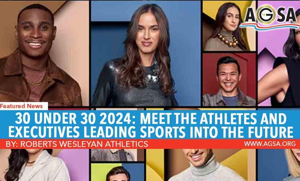 30 Under 30 2024: Meet The Athletes And Executives Leading Sports Into The  Future - American Gold Sports Alliance