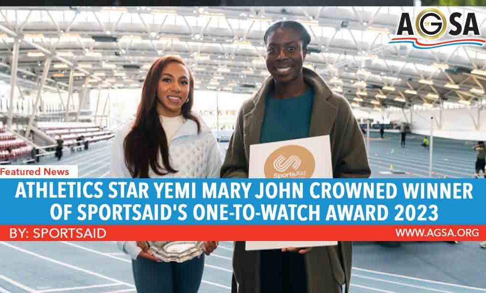Athletics star Yemi Mary John crowned winner of SportsAid’s One-to-Watch Award 2023