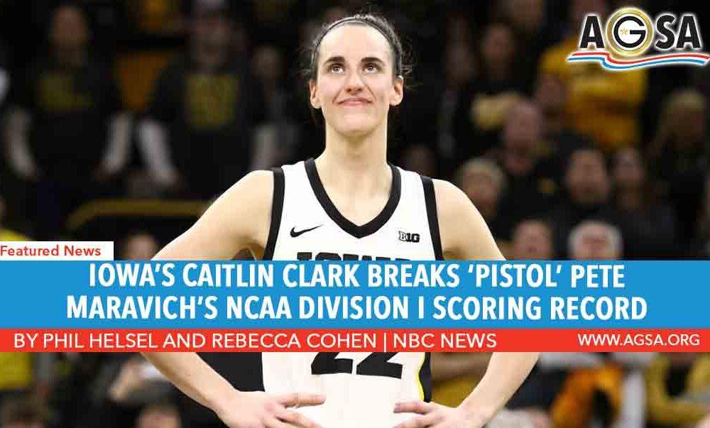 Iowa’s Caitlin Clark breaks ‘Pistol’ Pete Maravich’s NCAA Division I scoring record