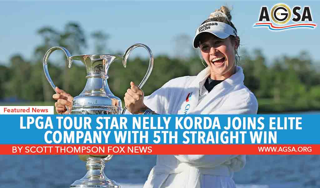 LPGA Tour Star Nelly Korda Joins Elite Company With 5th Straight Win ...