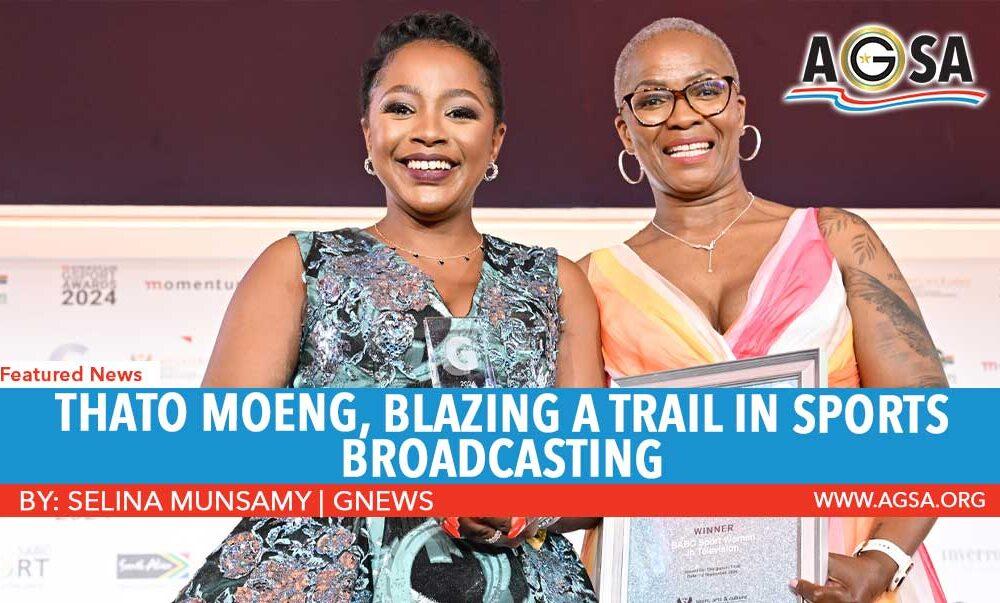 Thato Moeng, Blazing a Trail in Sports Broadcasting